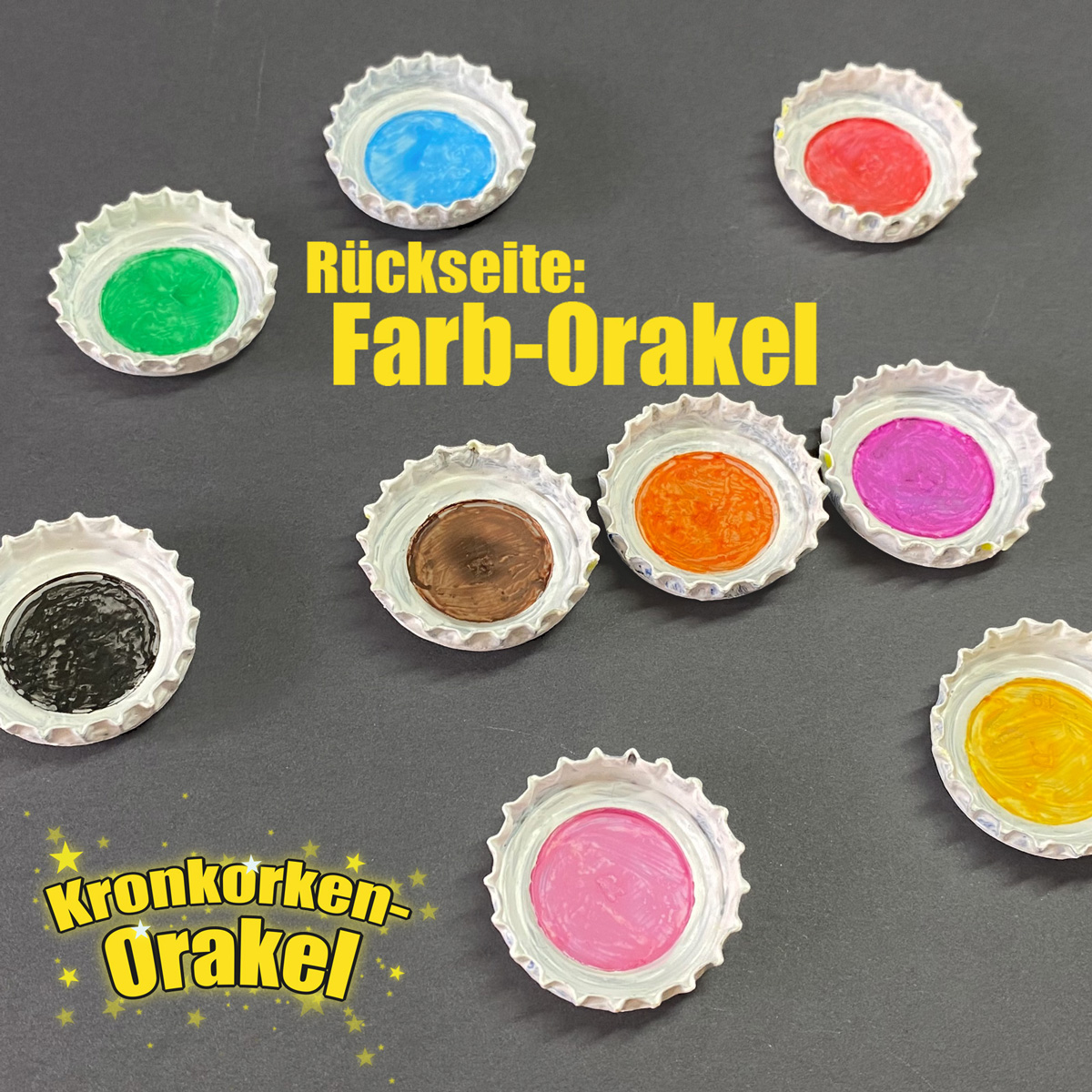 Rückseite der Kronkorken ist ein Farb-Orakel mit neu verschiedenen Farbpunkten.