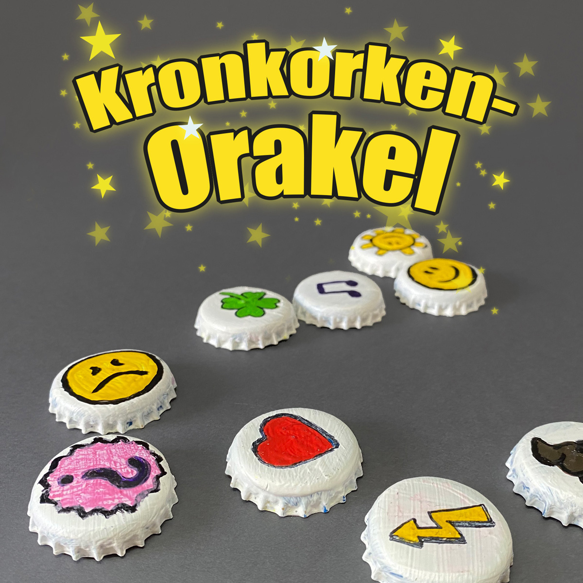 Bastelidee Kronkorken-Orakel: Bastelt aus Kronkorken ein Orakel-Spiel für kleine Weissagungen!