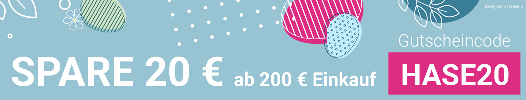 20 Euro Oster-Rabatt ab 200 Euro Einkaufswert